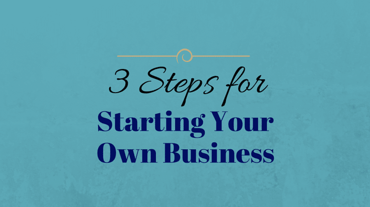 Starting Your Own Business