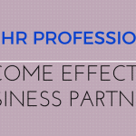 HR PROFESSIONALS effective business partners