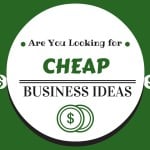 cheap business ideas