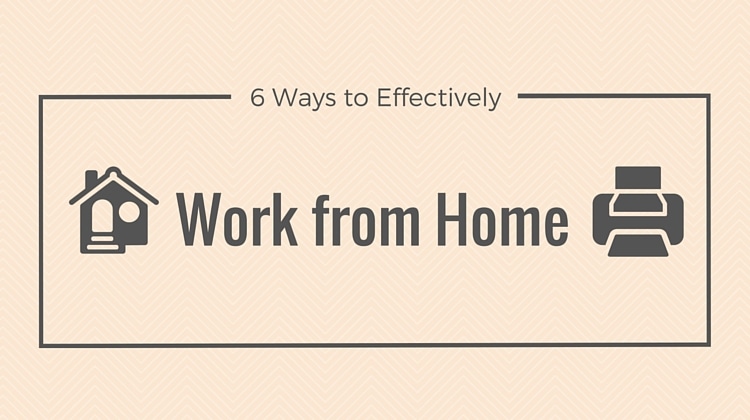 effectively work from home