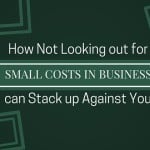 small costs in business