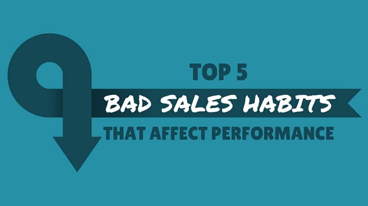 bad sales habits