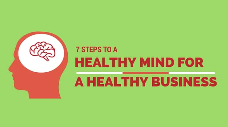 Healthy mind healthy business