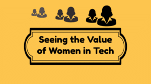 value of women in tech