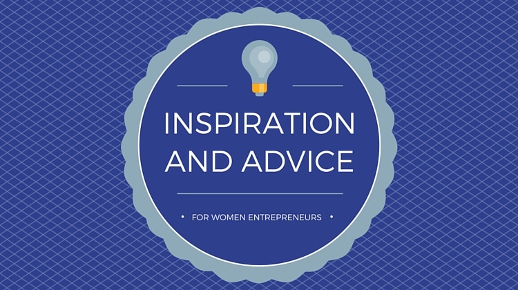 advice women entrepreneurs
