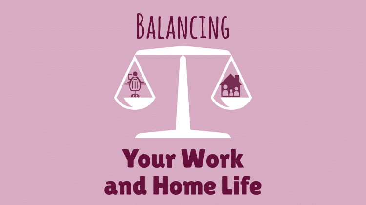 balancing-work-and-home-life