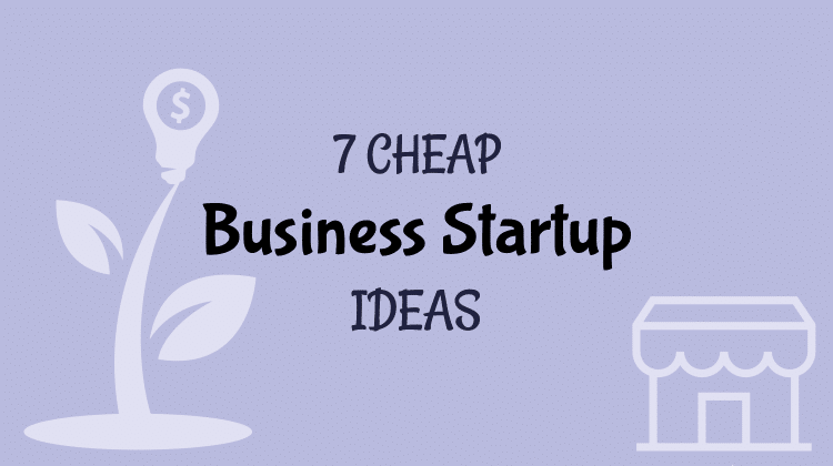 cheap-business-startup-ideas