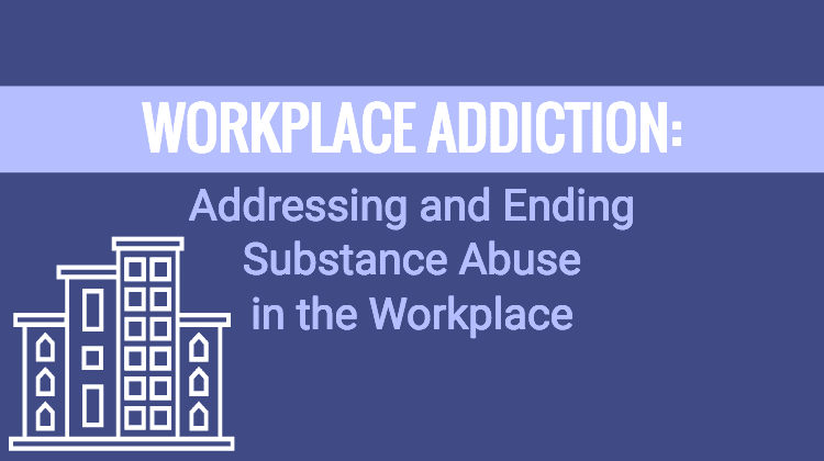 workplace addiction