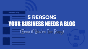 business needs a blog