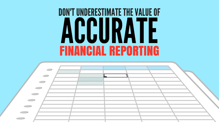 accurate financial reporting