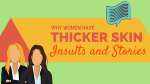 women thicker skin