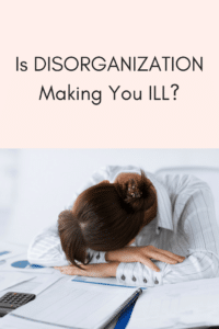 disorganization ill