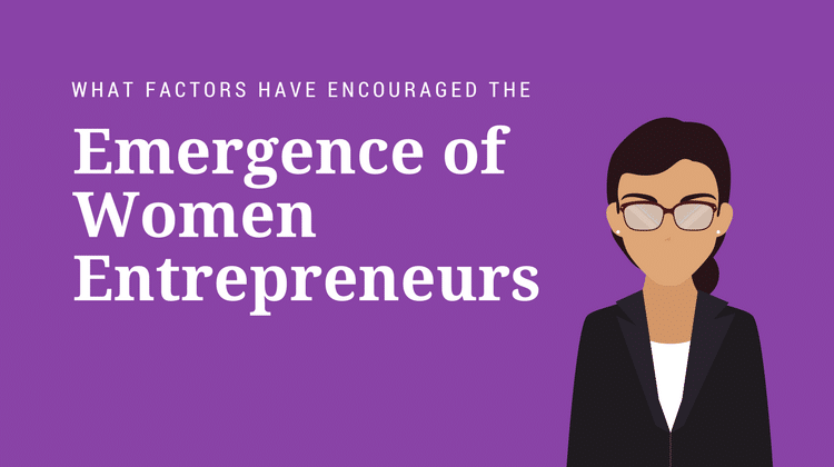 emergence women entrepreneurs