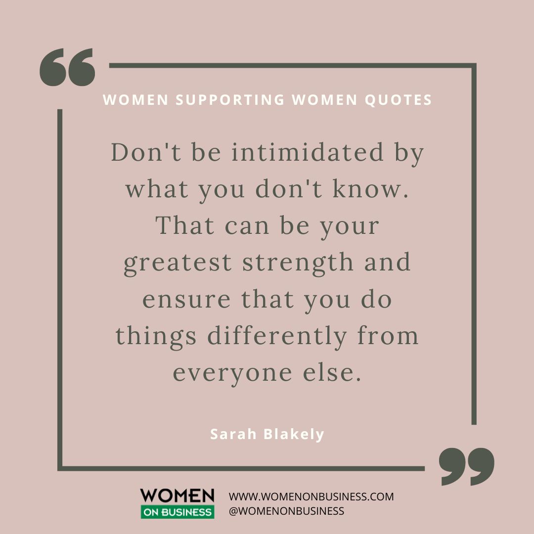 women supporting women quotes Sarah Blakely
